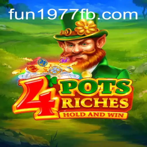 Exploring the World of 4potsriches: A Journey Back to Fun 1977