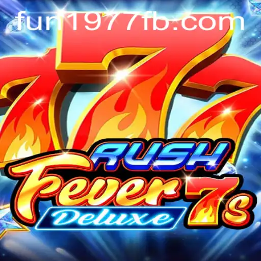 RushFever7sDeluxe: A Revolutionary Gaming Experience
